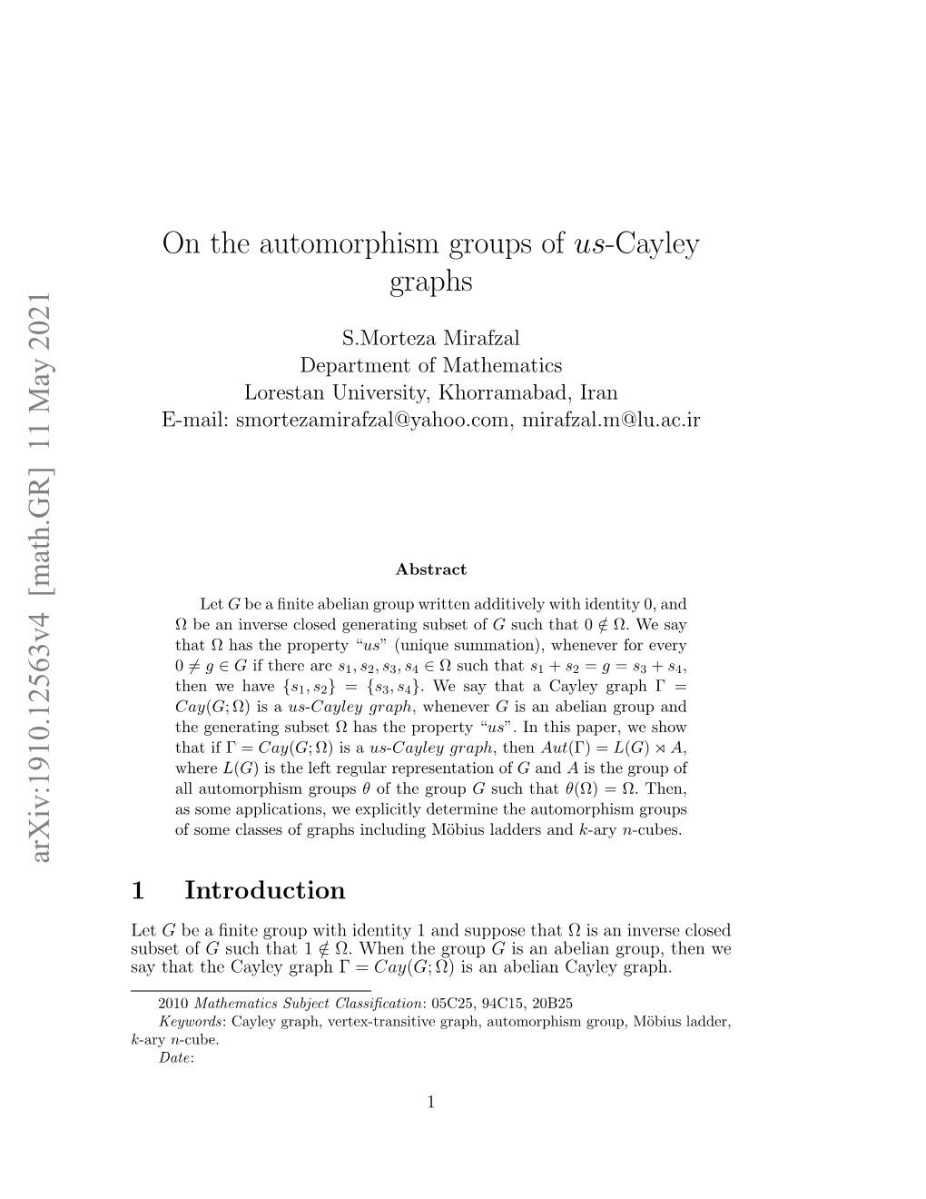 On the Automorphism Groups of Us-Cayley Graphs