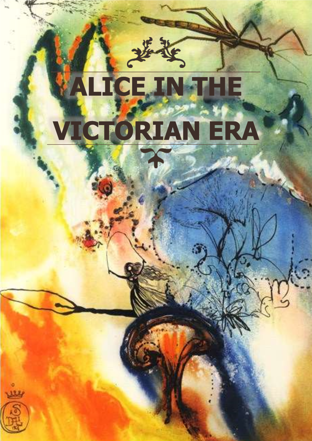 Alice in the Victorian Era F E R N W E H