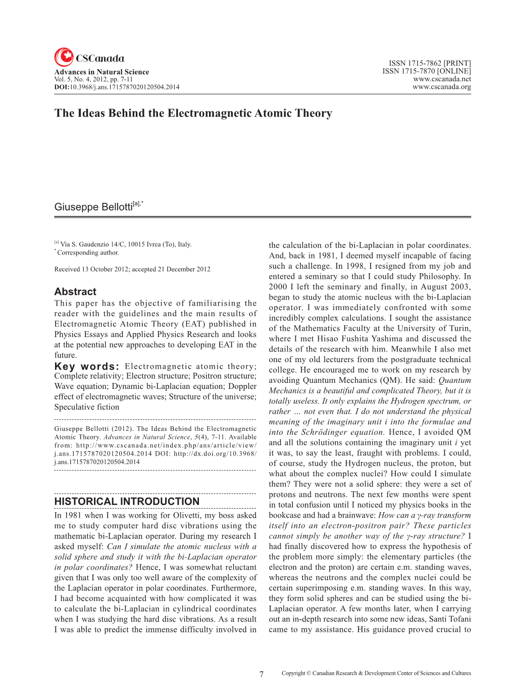 The Ideas Behind the Electromagnetic Atomic Theory