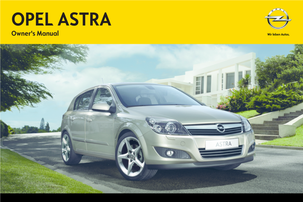 OPEL ASTRA Owner's Manual