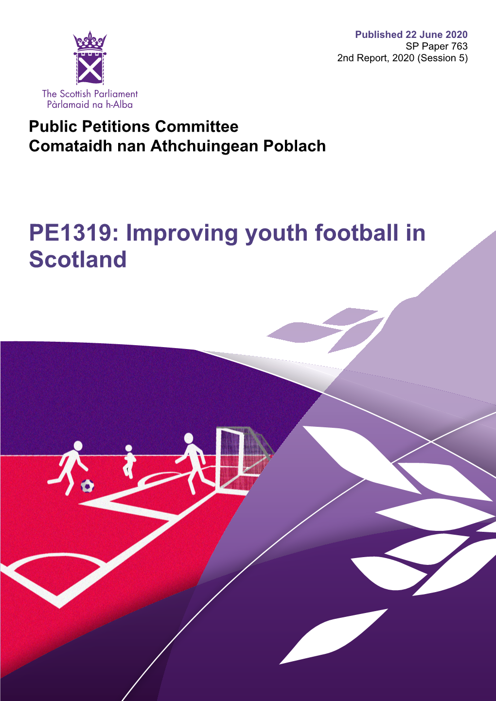 Report on Petition PE1319 by William Smith and Scott Robertson on Improving Youth Football in Scotland