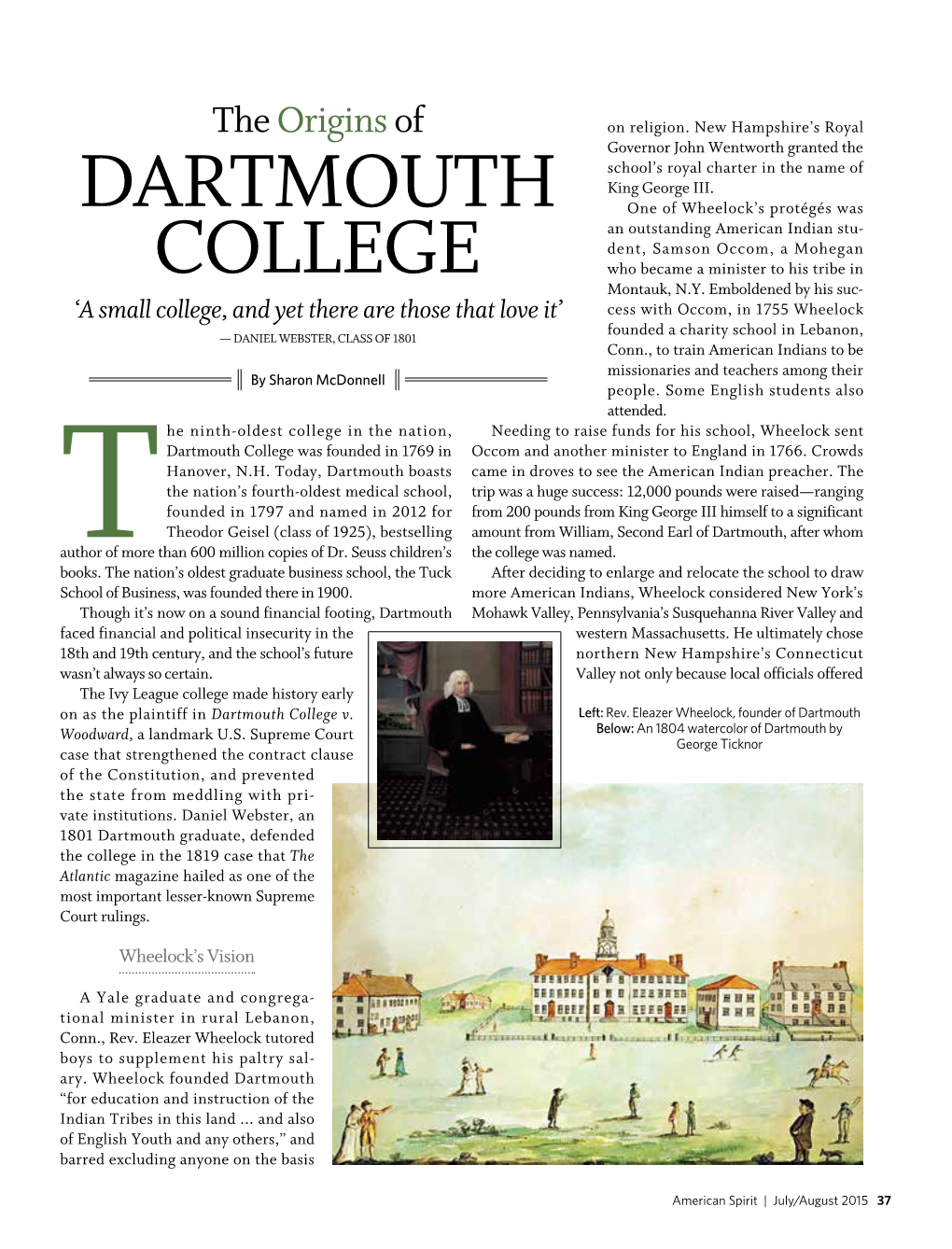 Dartmouth College Was Founded in 1769 in Occom and Another Minister to England in 1766