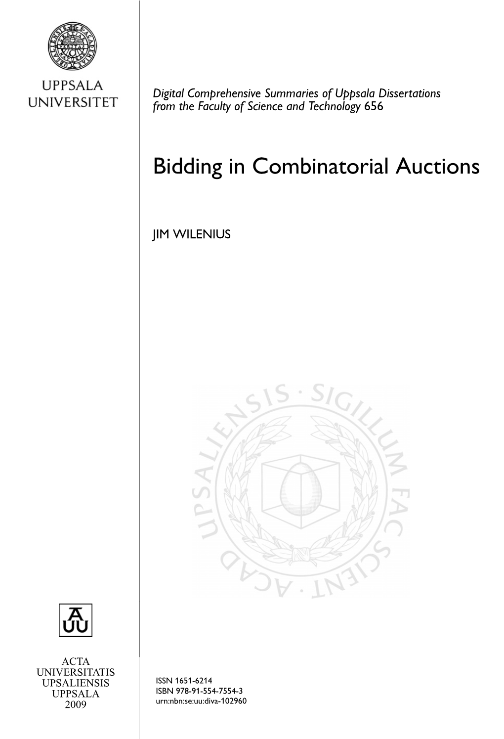 Bidding in Combinatorial Auctions