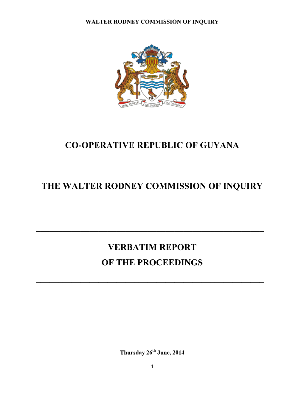 Co-Operative Republic of Guyana the Walter Rodney