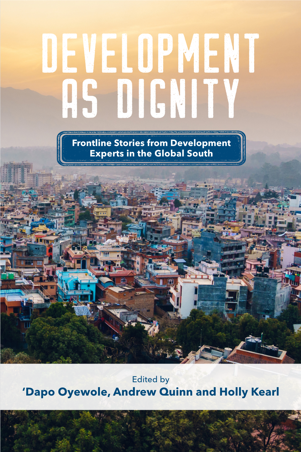 Dignity in Development Projects