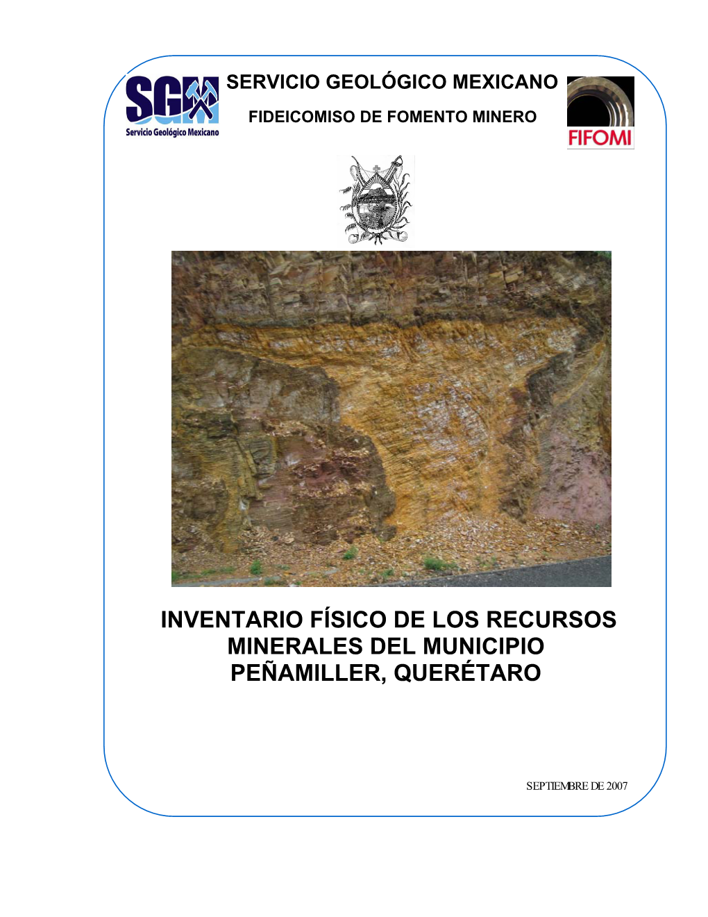 Inventario Físico De Los Recursos Minerales Del Municipio Peñamiller, Querétaro