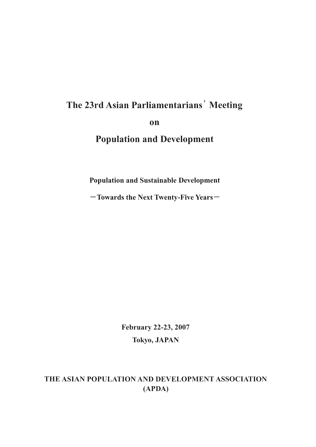 The 23Rd Asian Parliamentarians' Meeting on Population and Development