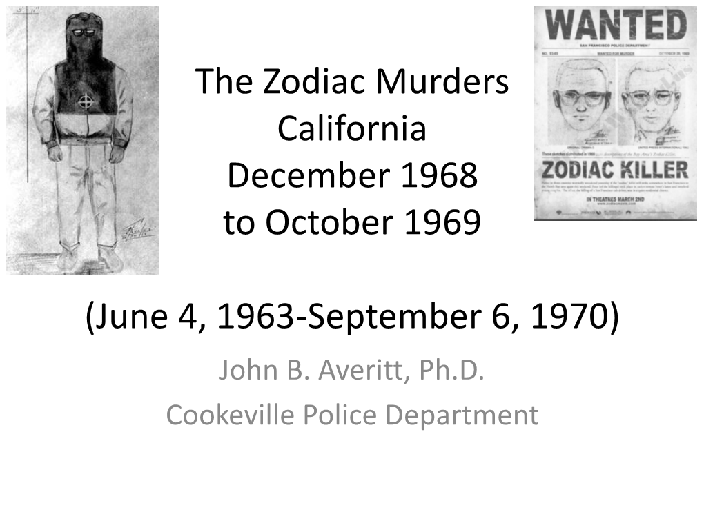 The Zodiac Murders California December 1968 to October 1969