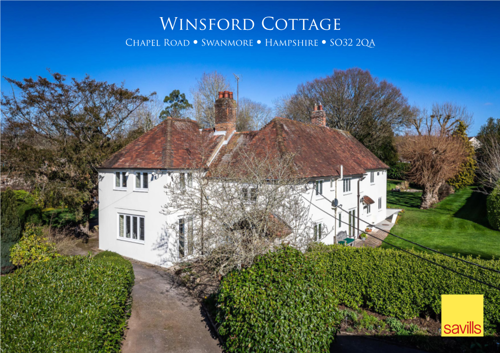 Winsford Cottage Chapel Road • Swanmore • Hampshire • SO32 2QA