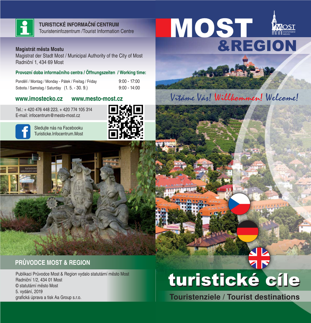 IIIMOST Magistrát Města Mostu &REGION Magistrat Der Stadt Most / Municipal Authority of the City of Most Radniční 1, 434 69 Most