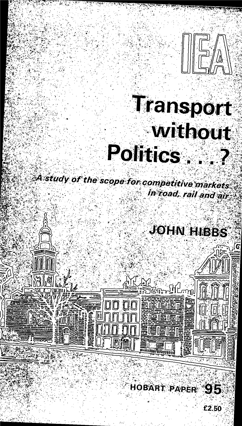 Transport Without Politics... ?