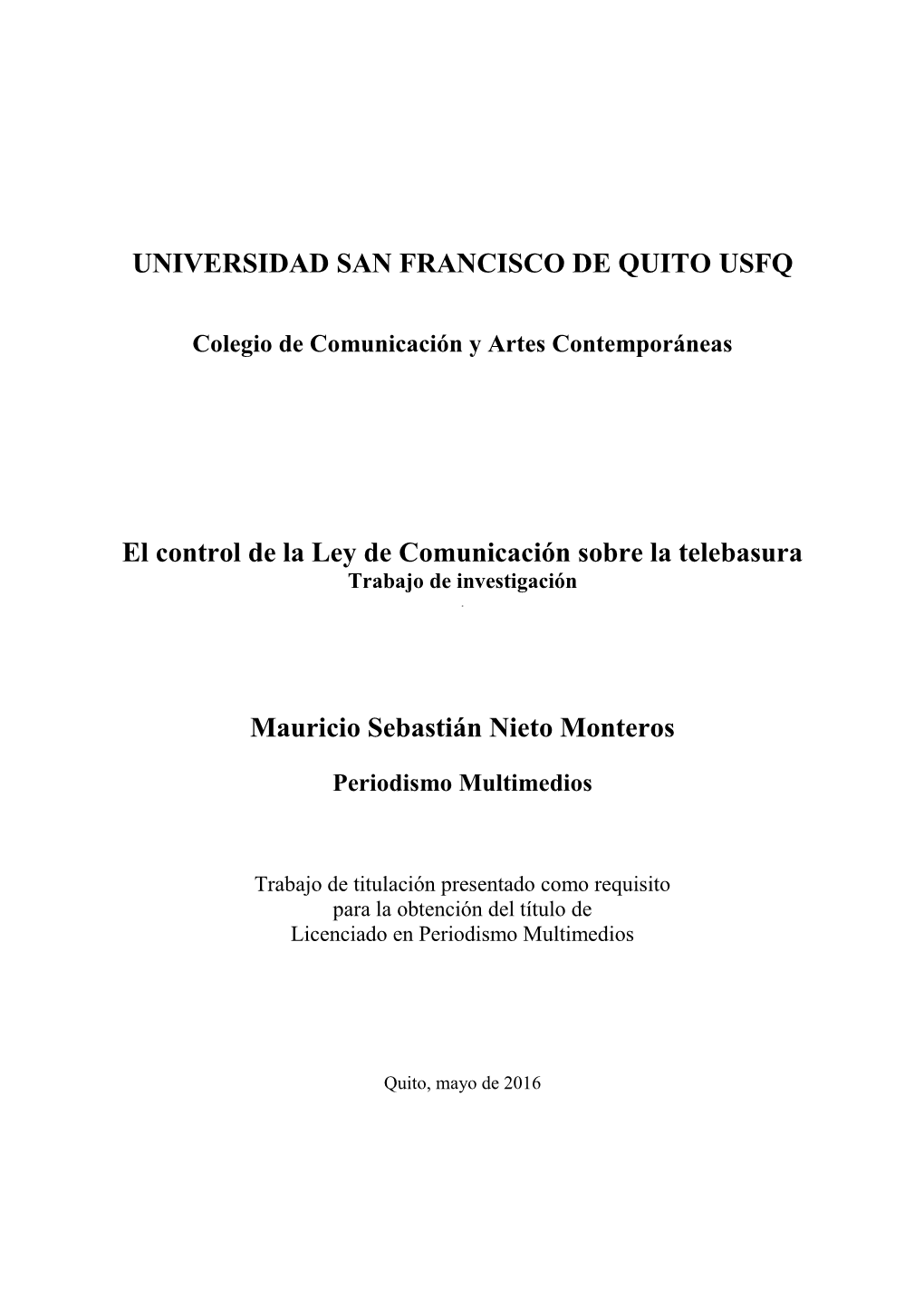 El Control De La Ley De Comunicación Sobre La Telebasura Trabajo De Investigación