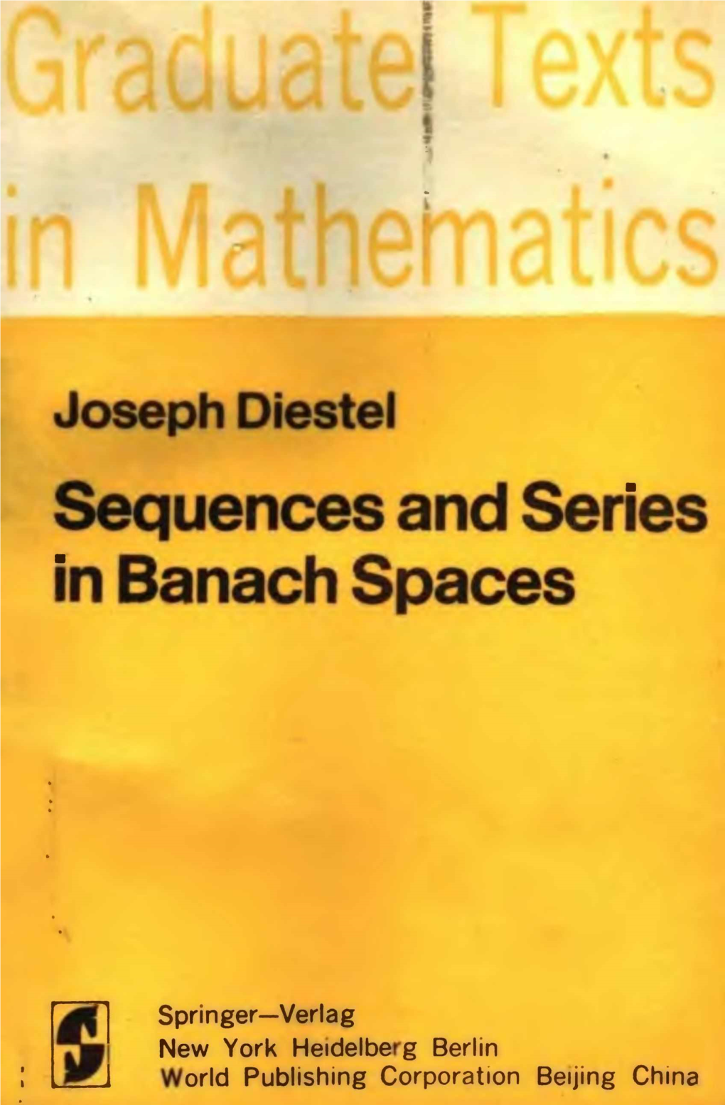 Rauutei Vtc T Inmatherrdics Joseph Diestel Sequences and Series in Banach Spaces