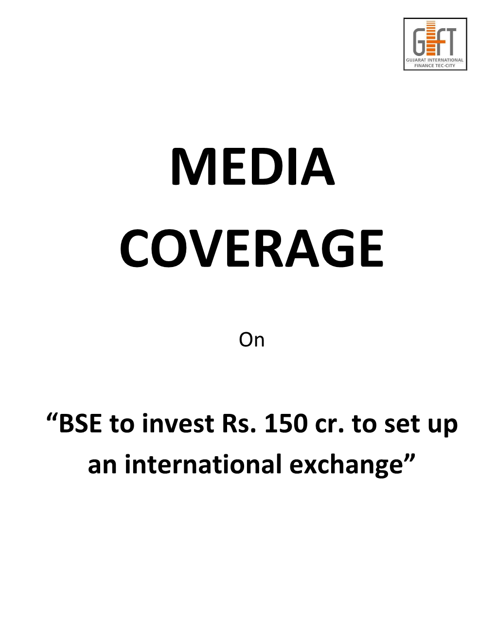 “BSE to Invest Rs. 150 Cr. to Set up an International Exchange”