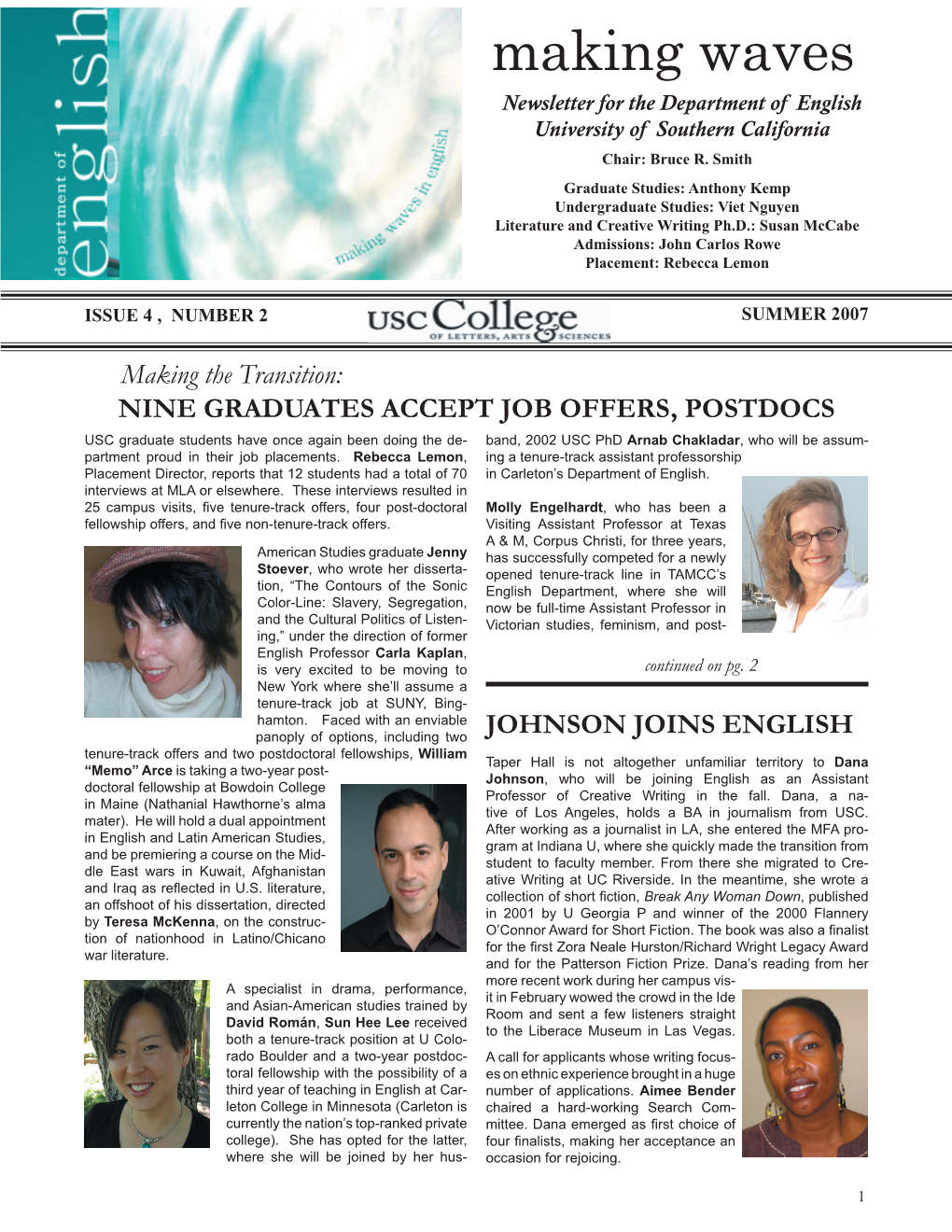Making Waves Newsletter for the Department of English University of Southern California Chair: Bruce R