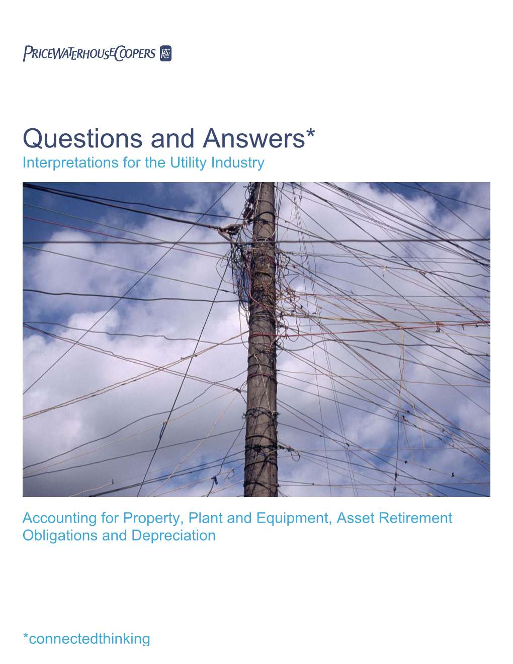 Questions and Answers* Interpretations for the Utility Industry