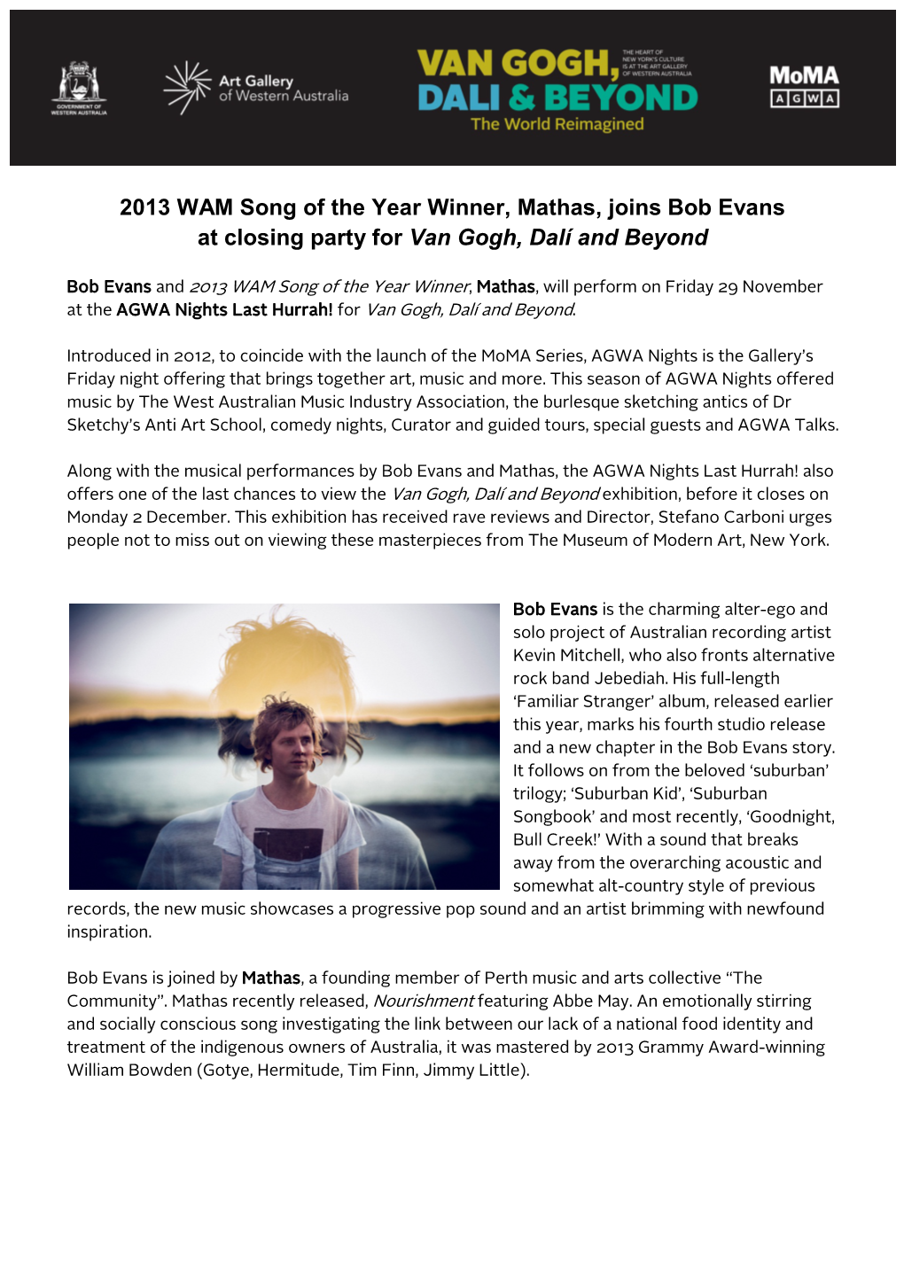 2013 WAM Song of the Year Winner, Mathas, Joins Bob Evans at Closing Party for Van Gogh, Dalí and Beyond