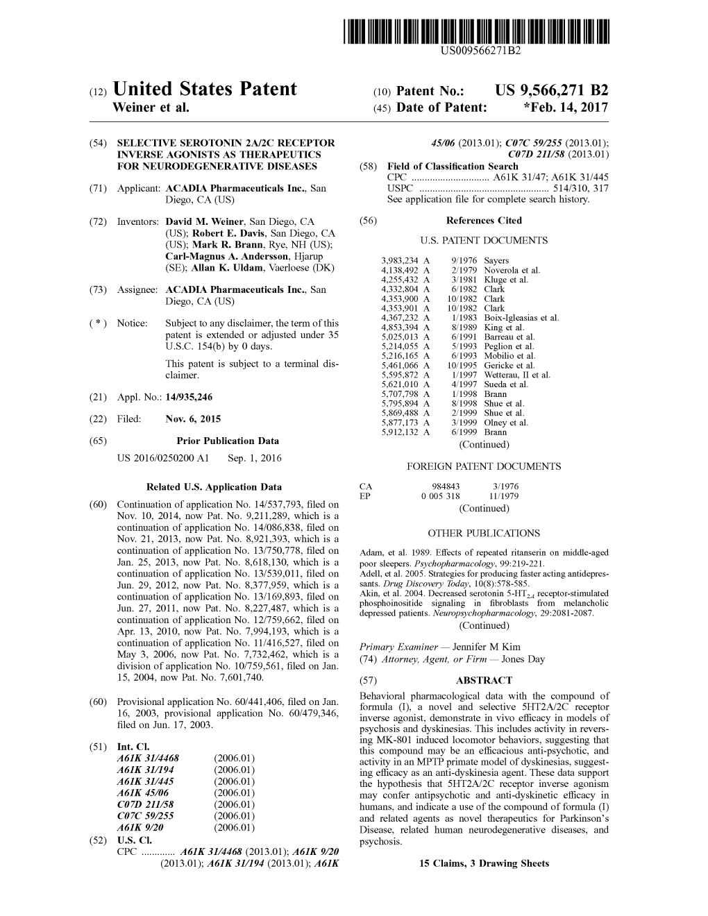 (12) United States Patent (10) Patent No.: US 9,566.271 B2 Weiner Et Al