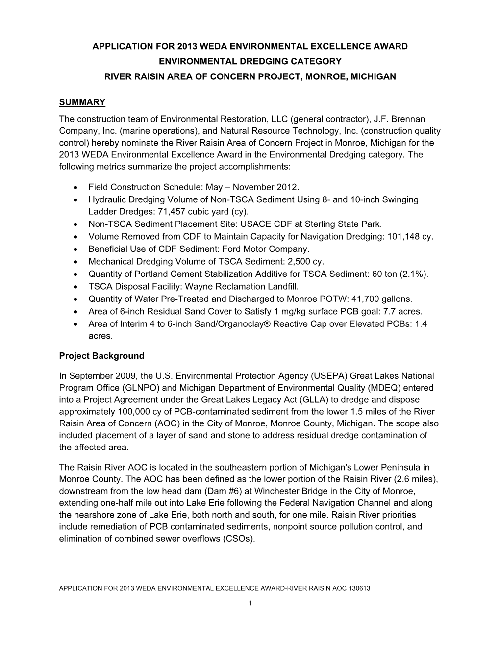 Application for 2013 Weda Environmental Excellence Award Environmental Dredging Category River Raisin Area of Concern Project, Monroe, Michigan