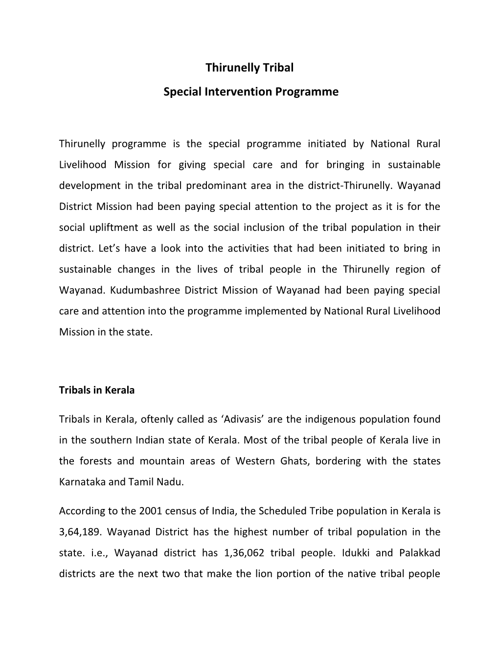 Thirunelly Tribal Special Intervention Programme