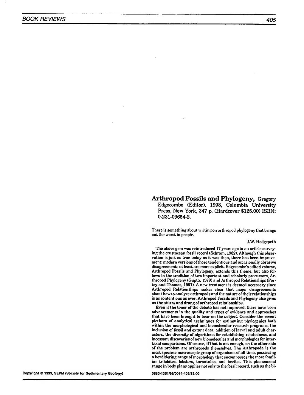 Arthropod Fossils and Phylogeny, Gregory Edgecombe (Editor), 1998, Columbia University Press, New York, 347 P