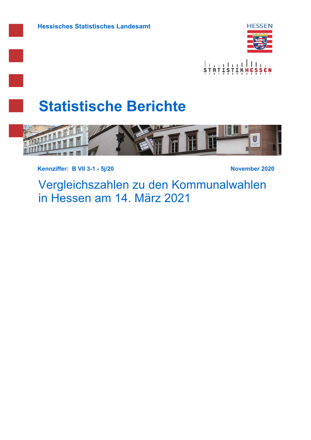 Vergleichszahlen Zu Den Kommunalwahlen in Hessen 2021