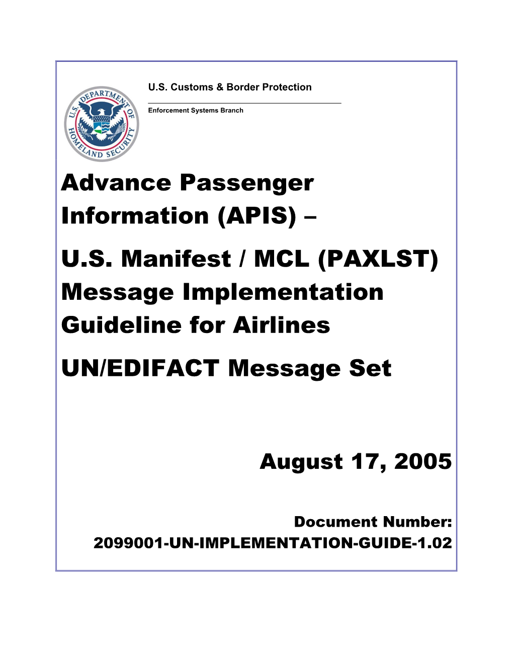 API for Airlines, Version 1.05, for IATA Carriers Who Have Been Using the US/EDIFACT Message Set