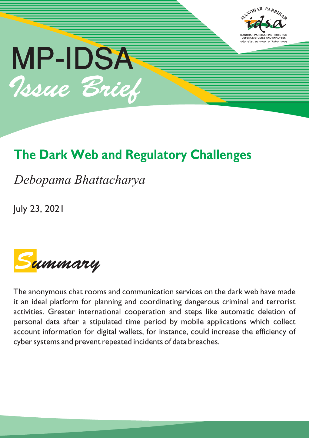 The Dark Web and Regulatory Challenges Debopama Bhattacharya