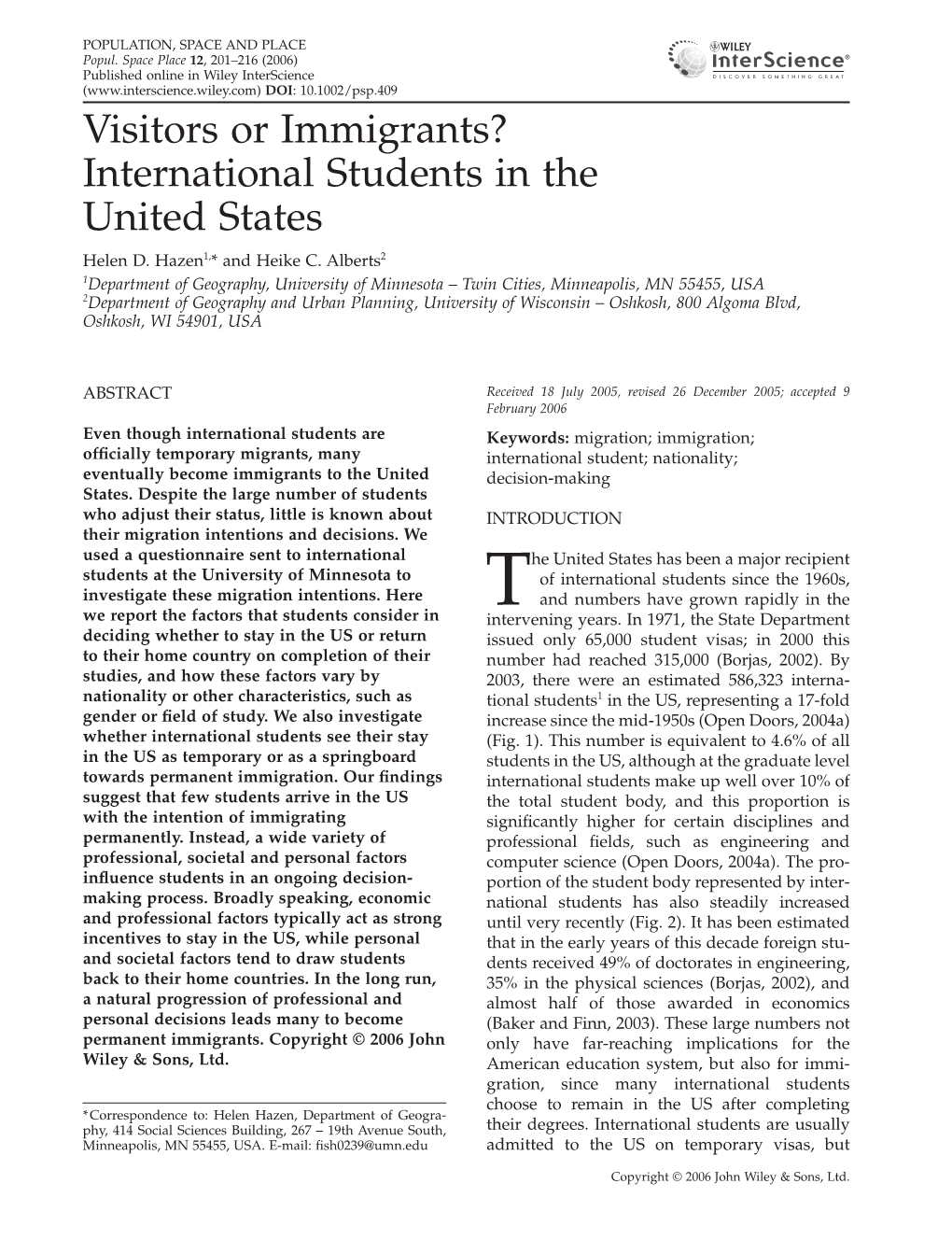 Visitors Or Immigrants? International Students in the United States Helen D