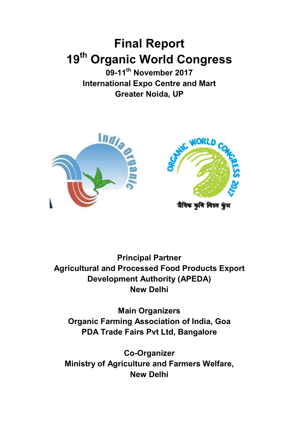 Final Report 19Th Organic World Congress 09-11Th November 2017 International Expo Centre and Mart Greater Noida, UP