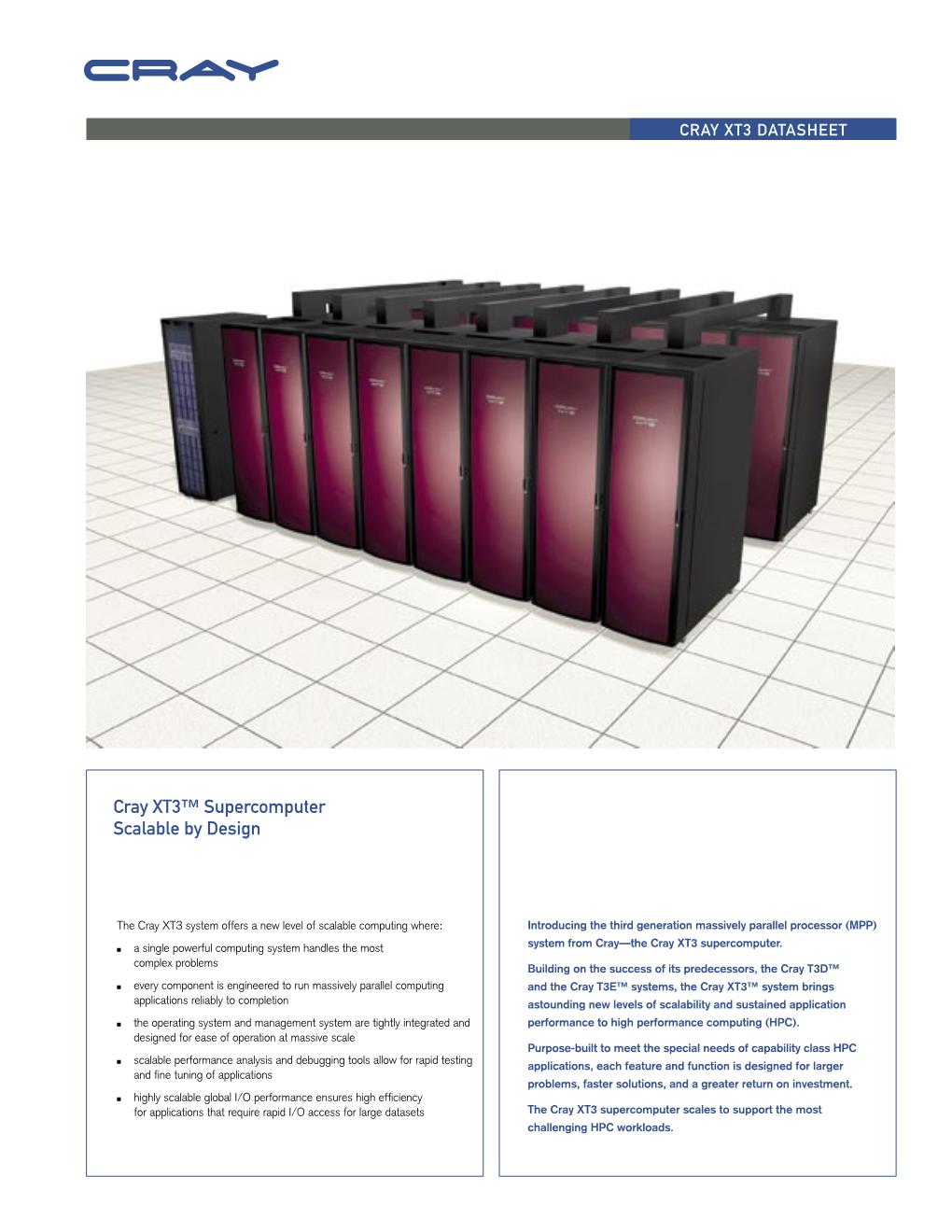 Cray XT3™ Supercomputer Scalable by Design