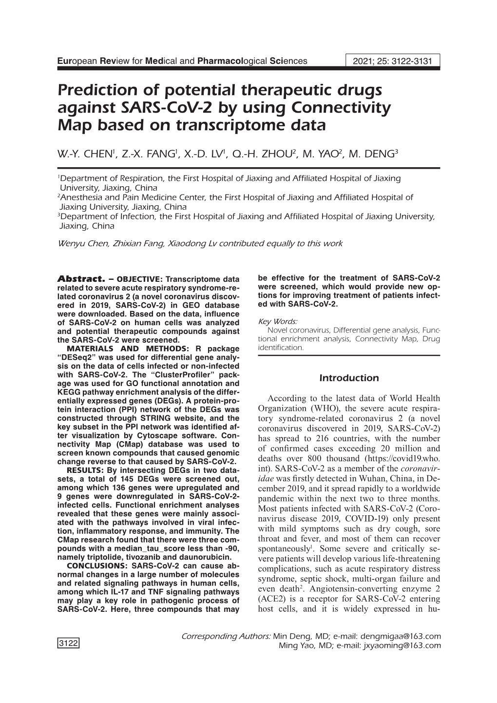 Prediction of Potential Therapeutic Drugs Against SARS-Cov-2 by Using Connectivity Map Based on Transcriptome Data