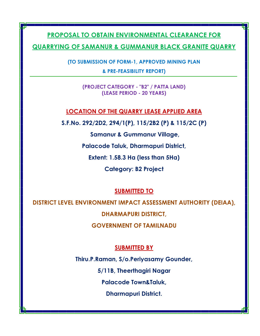 Proposal to Obtain Environmental Clearance for Quarrying of Samanur & Gummanur Black Granite Quarry