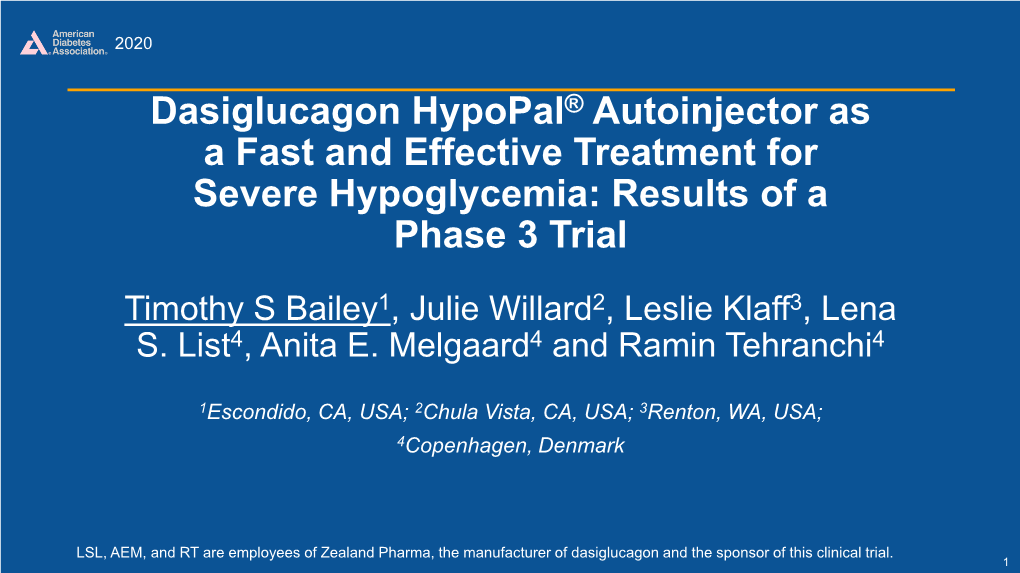 Dasiglucagon Hypopal® Autoinjector As a Fast and Effective Treatment for Severe Hypoglycemia: Results of a Phase 3 Trial