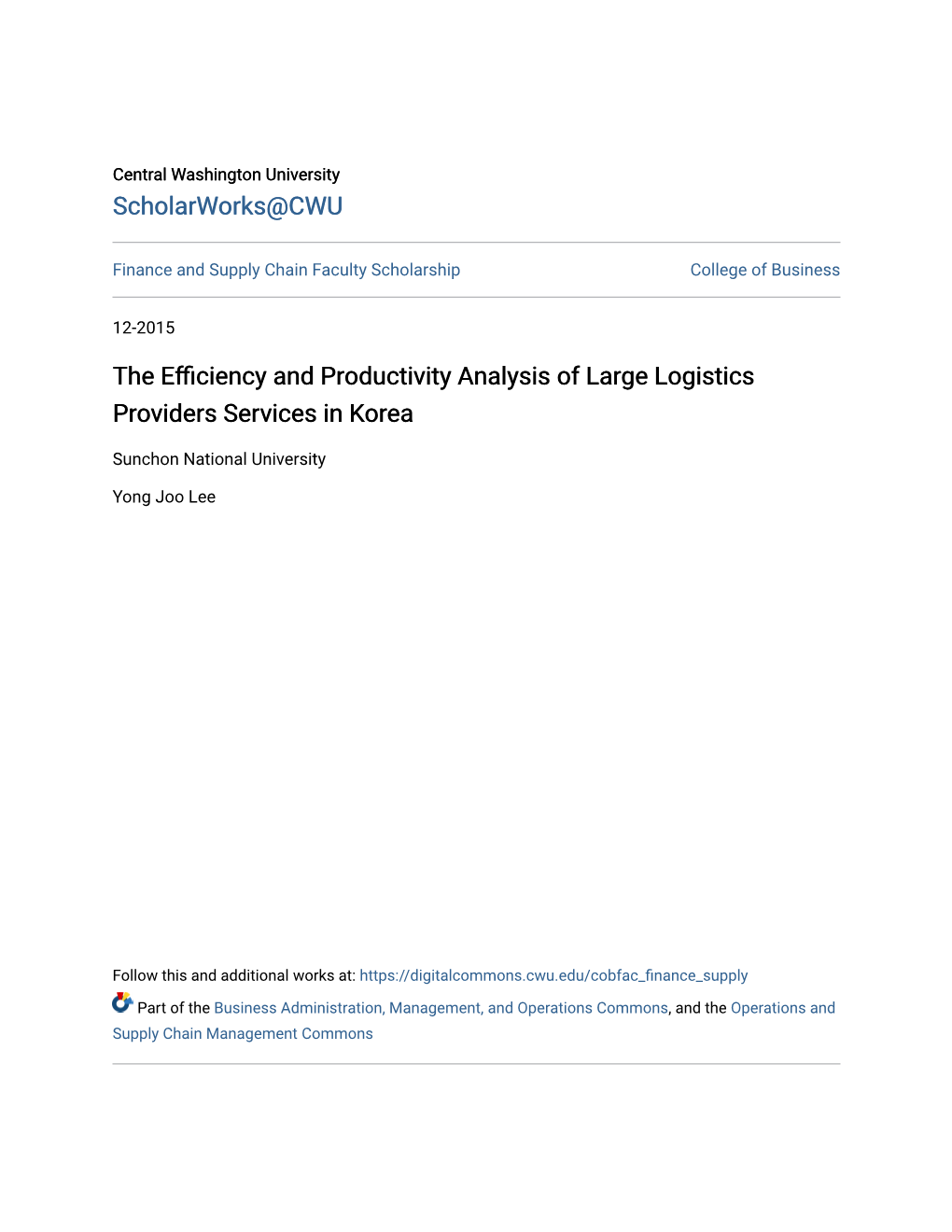 The Efficiency and Productivity Analysis of Large Logistics Providers Services in Korea