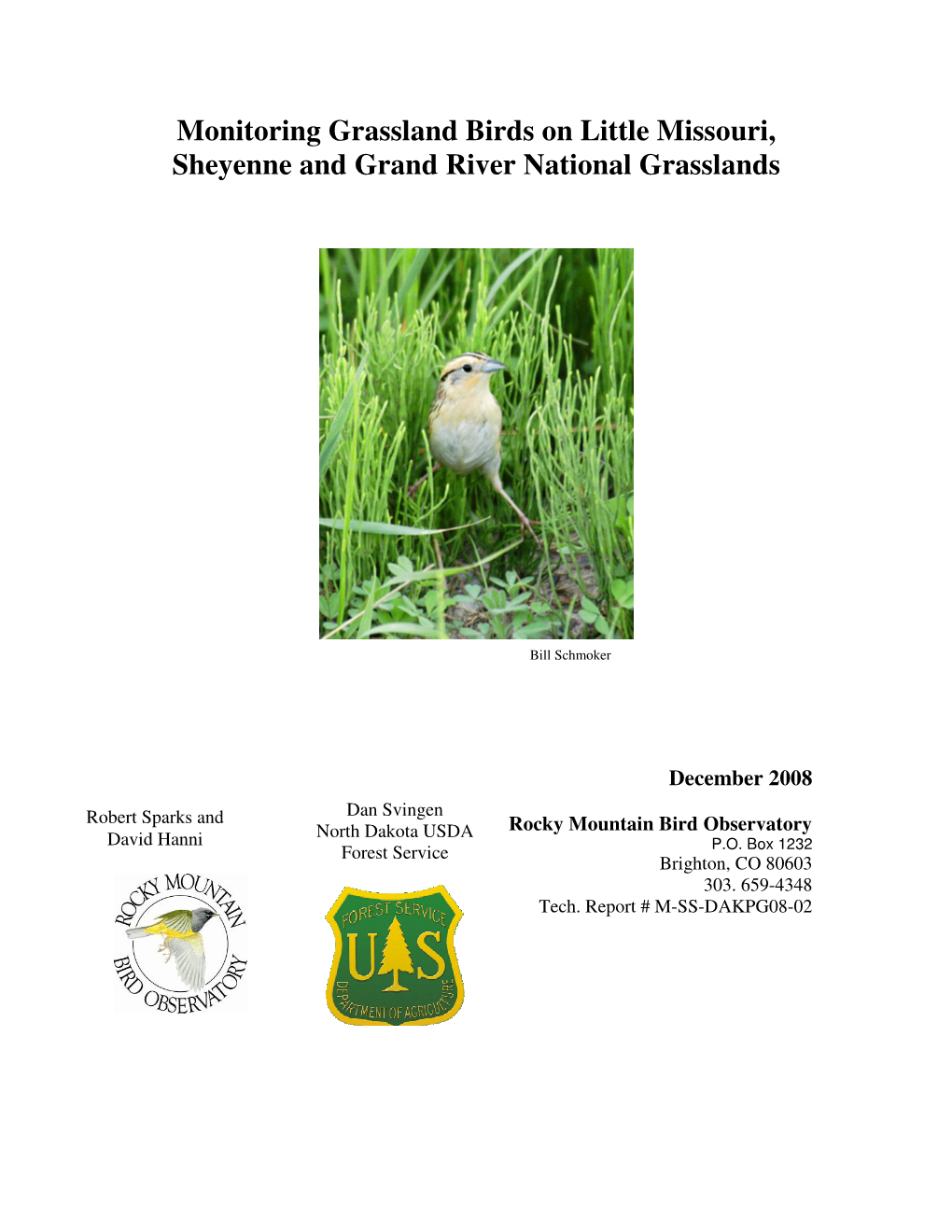 Monitoring Grassland Birds on Little Missouri, Sheyenne and Grand River National Grasslands