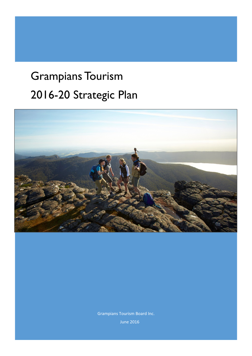 Grampians Tourism 2016-20 Strategic Plan