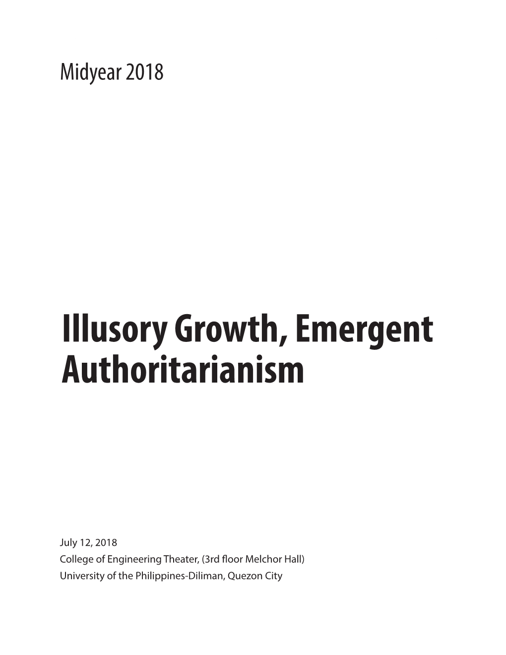 Illusory Growth, Emergent Authoritarianism