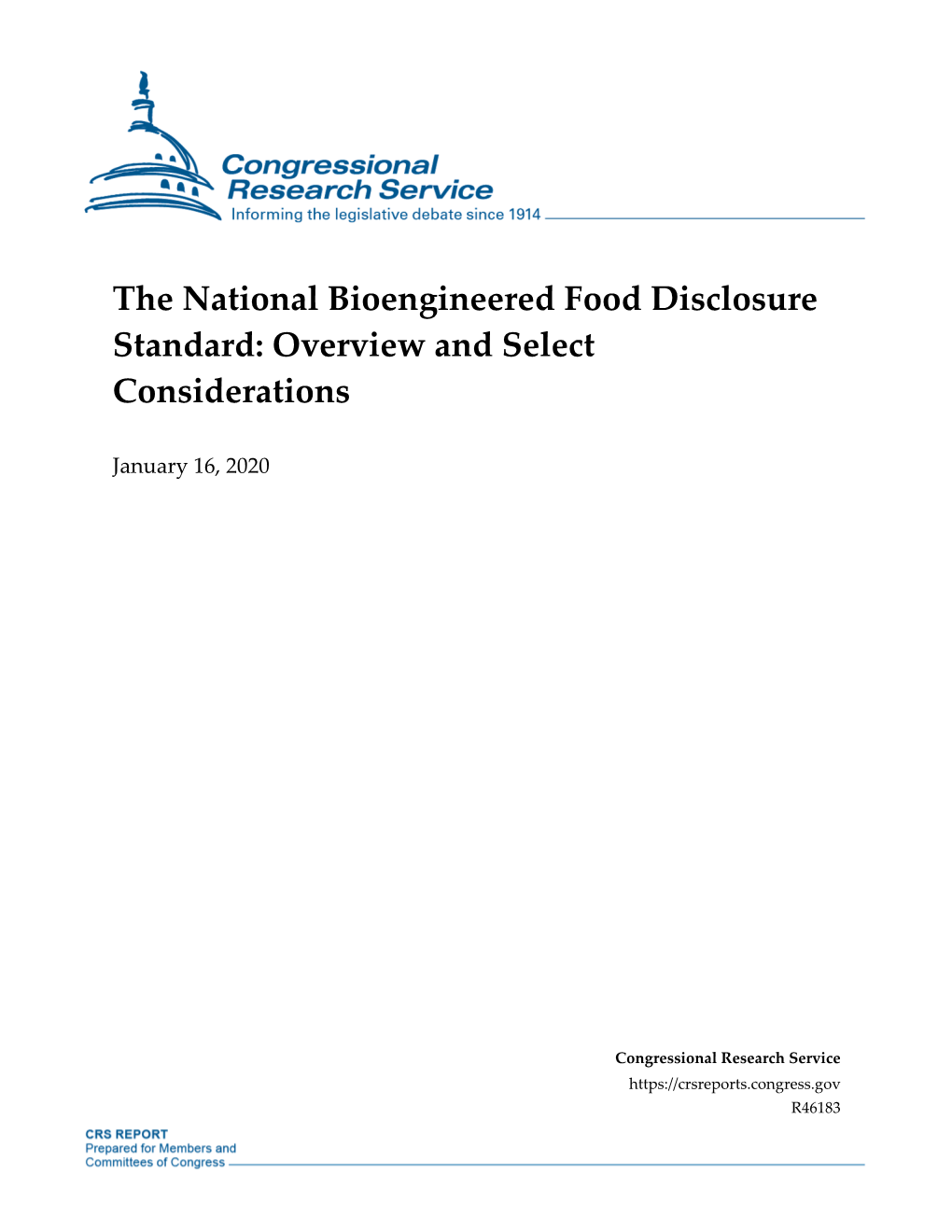 The National Bioengineered Food Disclosure Standard: Overview and Select Considerations
