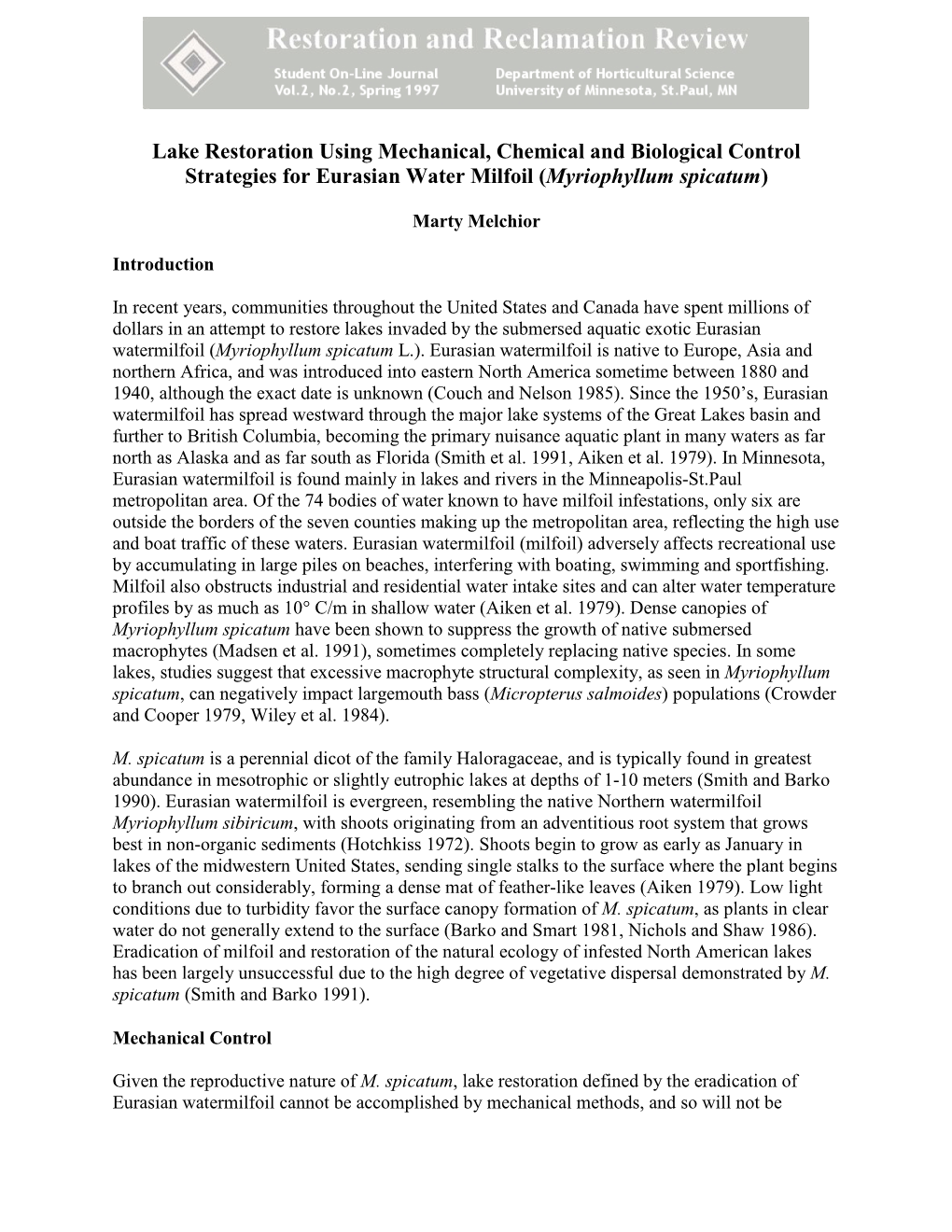 Lake Restoration Using Mechanical, Chemical and Biological Control Strategies for Eurasian Water Milfoil (Myriophyllum Spicatum)