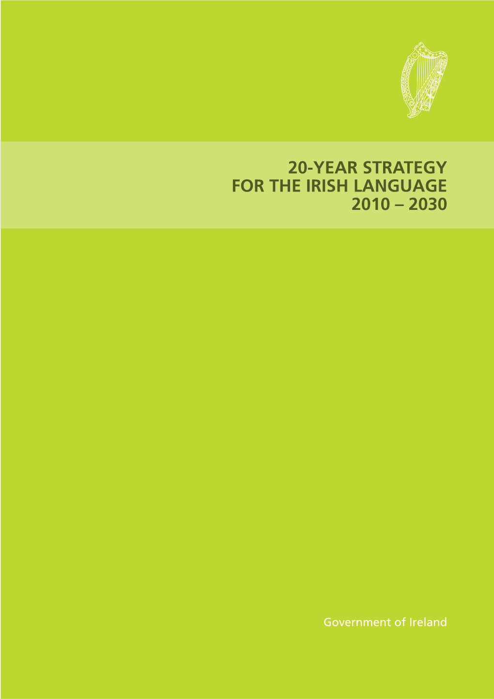 20-Year Strategy for the Irish Language 2010 – 2030