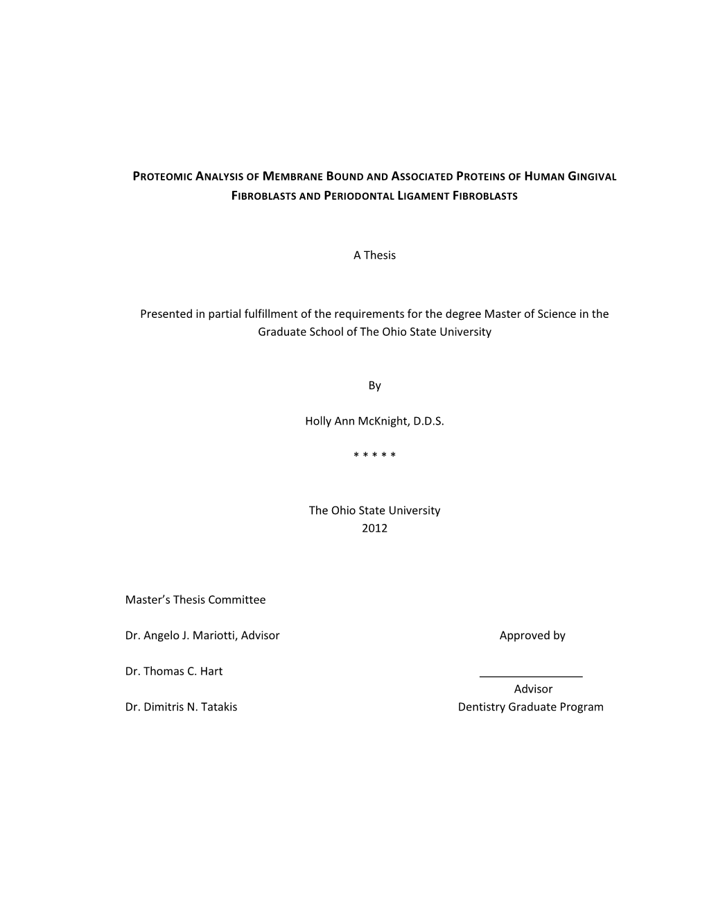 Proteomic Analysis of Membrane Bound and Associated Proteins of Human Gingival Fibroblasts and Periodontal Ligament Fibroblasts