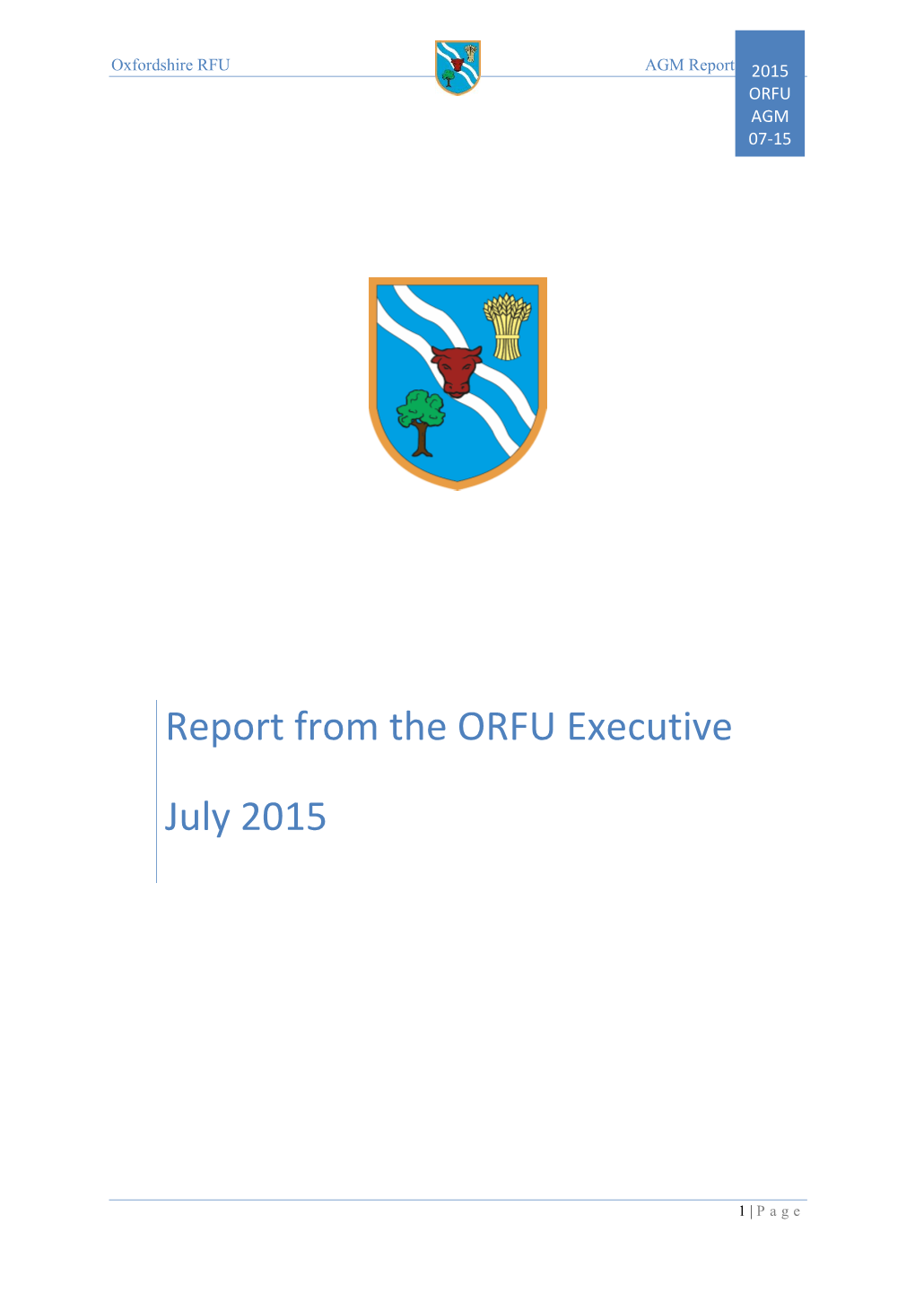 Report from the ORFU Executive July 2015