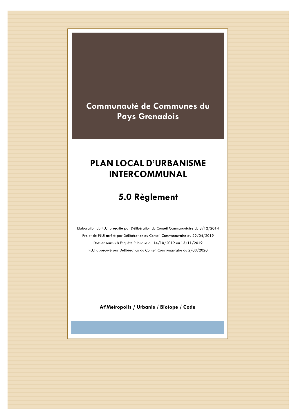 PLAN LOCAL D'urbanisme INTERCOMMUNAL 5.0 Règlement