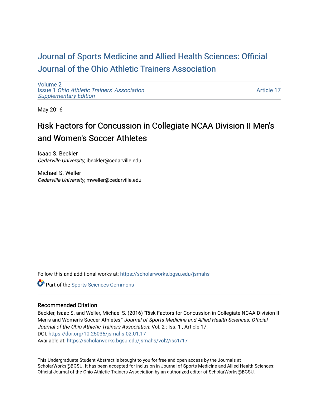 Risk Factors for Concussion in Collegiate NCAA Division II Men's and Women's Soccer Athletes