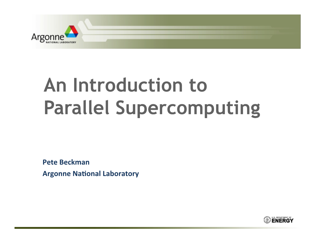 An Introduction to Parallel Supercomputing