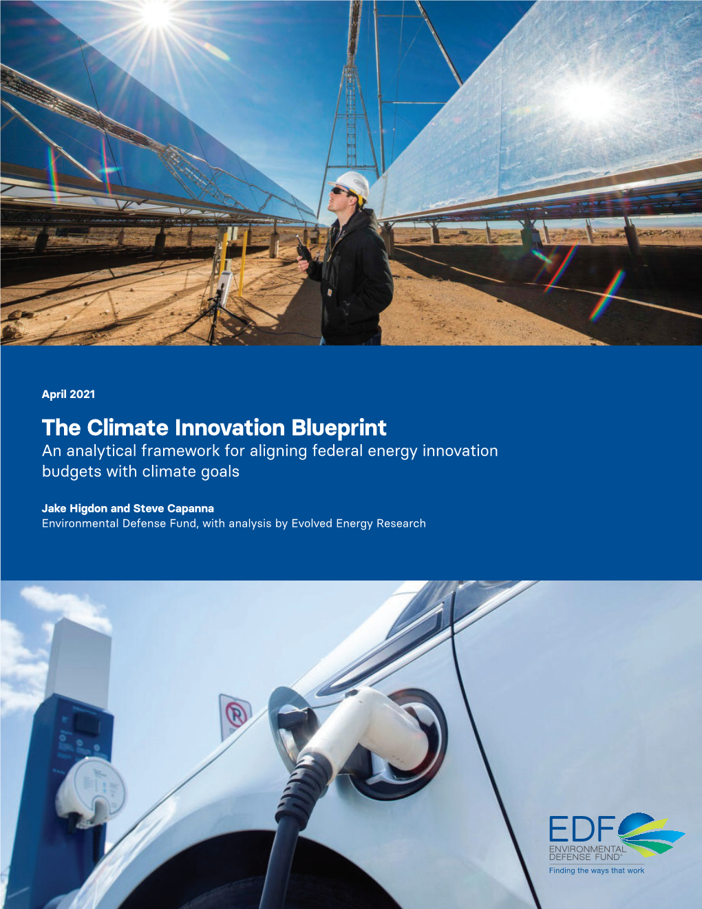 The Climate Innovation Blueprint: an Analytical Framework for Aligning Federal Energy Innovation Budgets with Climate Goals Table of Contents