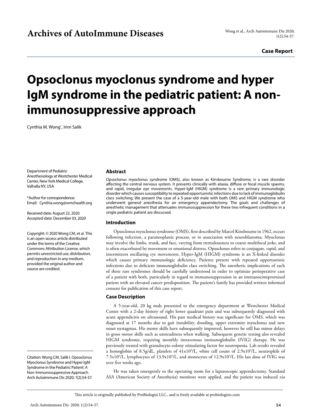 Opsoclonus Myoclonus Syndrome and Hyper Igm Syndrome in the Pediatric Patient: a Non- Immunosuppressive Approach