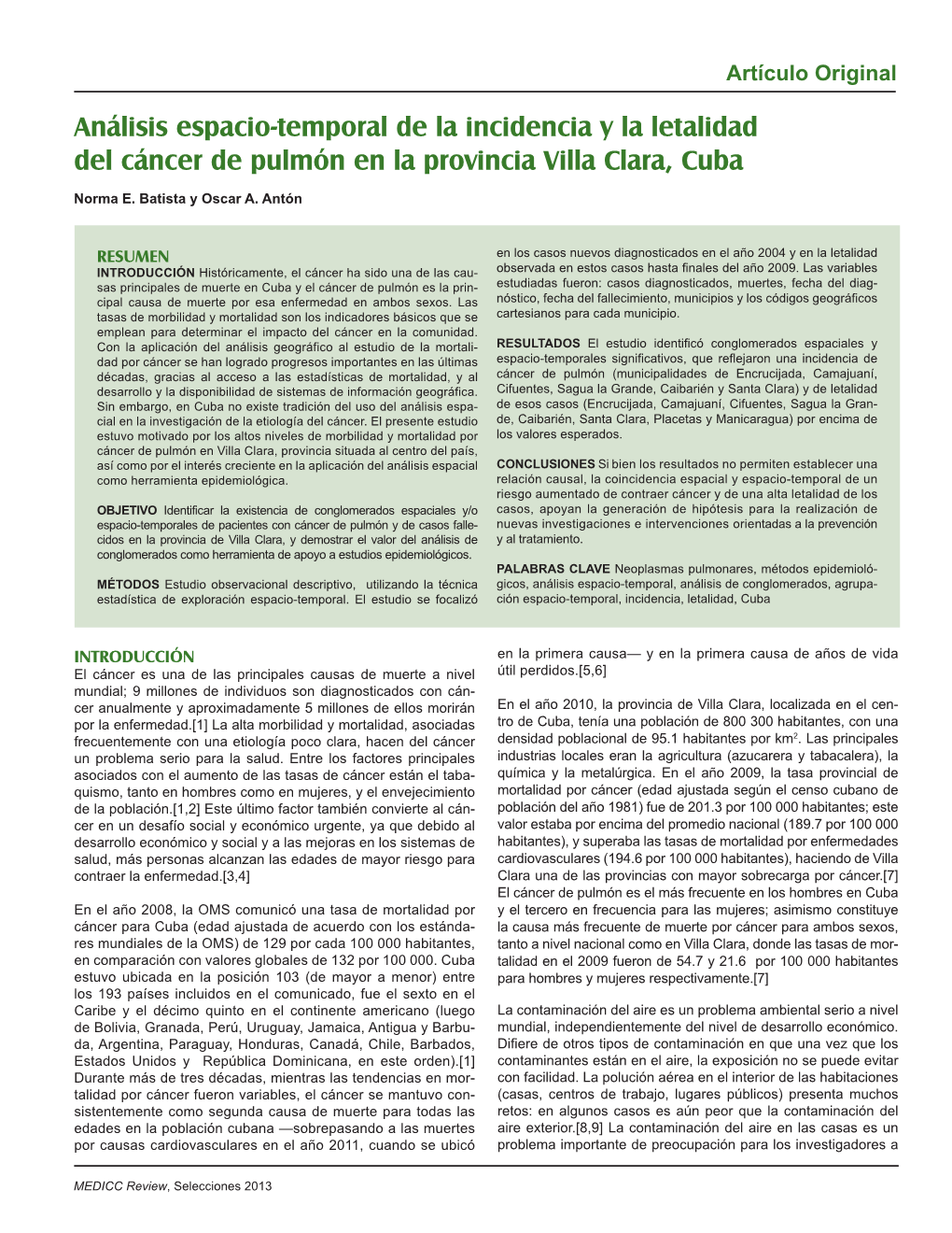 Análisis Espacio-Temporal De La Incidencia Y La Letalidad Del Cáncer De Pulmón En La Provincia Villa Clara, Cuba