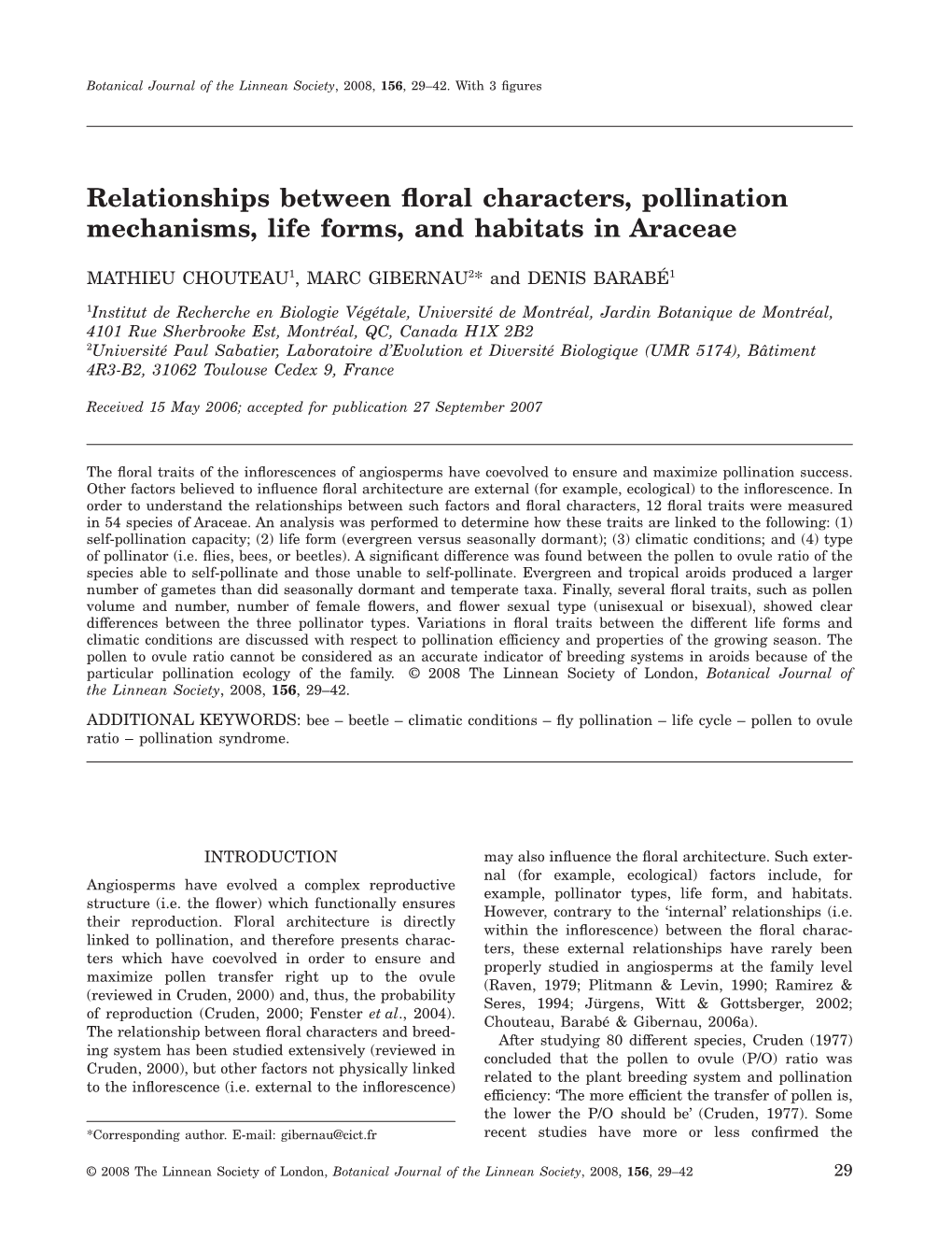 Chouteau, M., M. Gibernau and D. Barabé 2008. Relationships